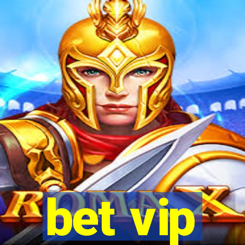 bet vip